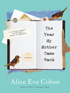 Imagen de portada para The Year My Mother Came Back